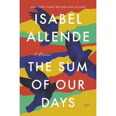 The Sum of Our Days: A Memoir, (Paperback)