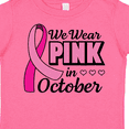 thumbnail image 4 of Inktastic Breast Cancer Awareness We Wear Pink in October Girls Toddler T-Shirt, 4 of 5