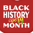 thumbnail image 4 of Inktastic Black History Every Month Boys or Girls Baby Bib, 4 of 4