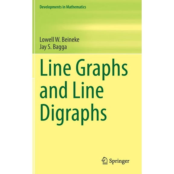 Developments in Mathematics Line Graphs and Line Digraphs, Book 68, (Hardcover)