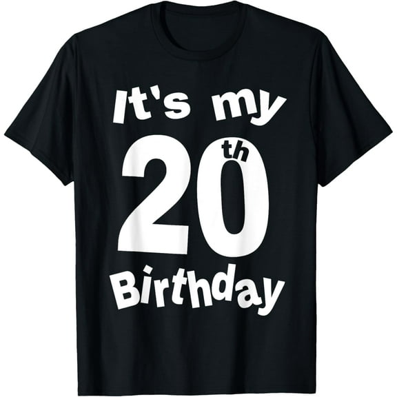 It's My 20th Birthday For 20 Year Old Men Or Women Design T-Shirt