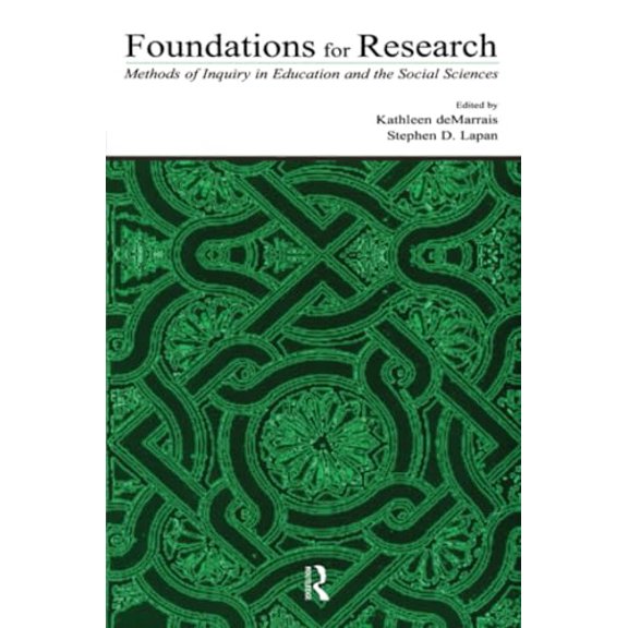 Pre-Owned Foundations for Research: Methods of Inquiry in Education and the Social Sciences (Paperback) 0805836500 9780805836509