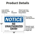 thumbnail image 2 of (2 Pack) No Unauthorized Entry OSHA Notice Sign 18 Inch X 12 Inch Indoor / Outdoor Rust-Free Aluminum Metal Signs for Workplace, Workshop, and Construction Site, Made in the USA, 2 of 8