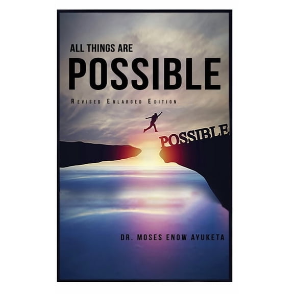 All Things Are Possible, (Hardcover)