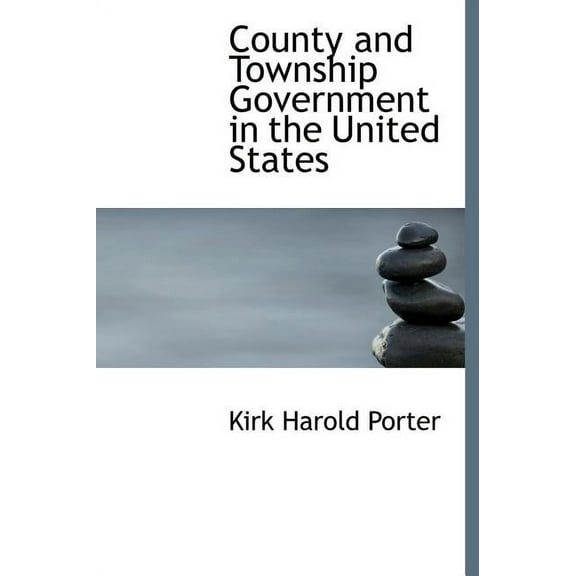 County and Township Government in the United States (Hardcover)
