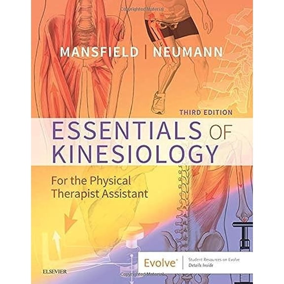 Pre-Owned Essentials of Kinesiology for the Physical Therapist Assistant (Paperback) 0323544983 9780323544986