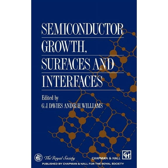 Semiconductor Growth, Surfaces and Interfaces, (Hardcover)