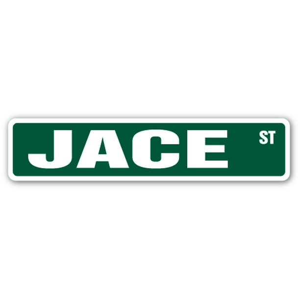 Jace Street Sign Childrens Name Room Sign Indoor Outdoor 24 Wide Walmart Com Walmart Com