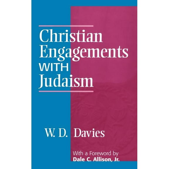 Christian Engagements with Judaism, (Hardcover)