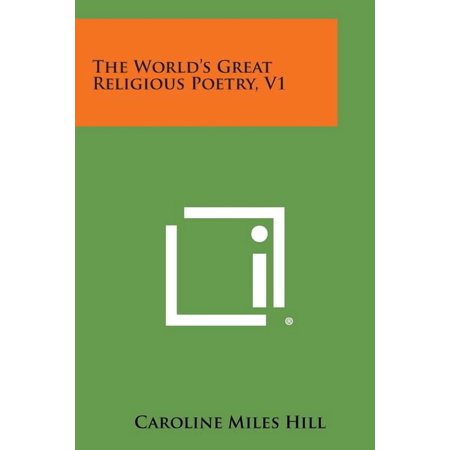 The World s Great Religious Poetry V1 (Paperback)