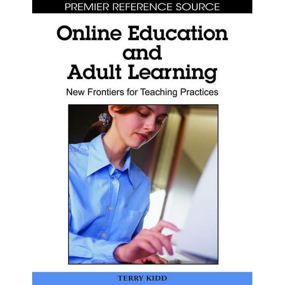 Online Education and Adult Learning: New Frontiers for Teaching Practices (Hardcover)