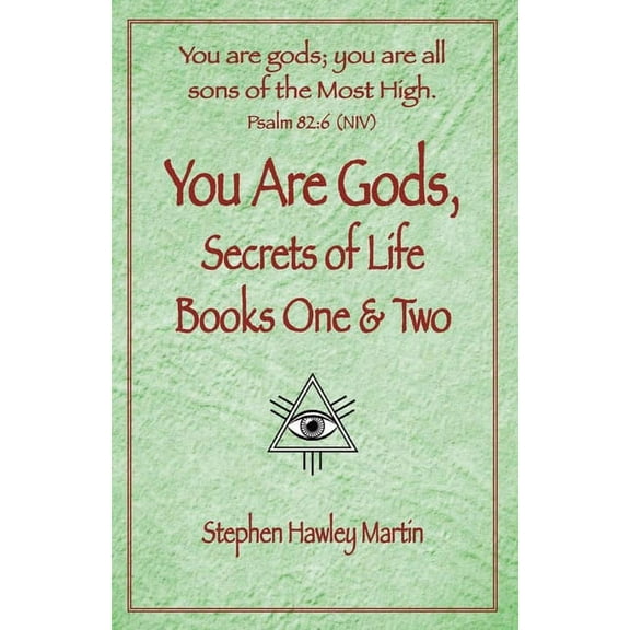 You Are Gods, Secrets of Life Books One & Two