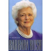 Barbara Bush: A Memoir, by Barbara Bush, (Hardcover), Biography & Memoirs, English