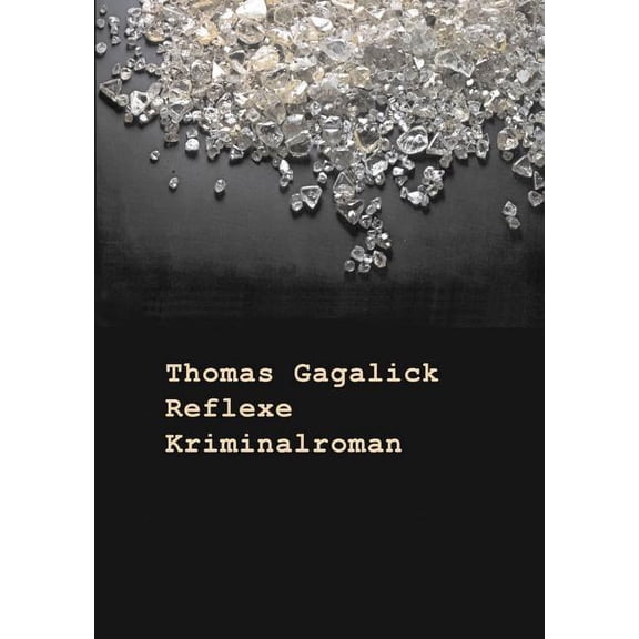 Reflexe: Kriminalroman, (Paperback)