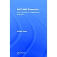 thumbnail image 1 of Pre-Owned MATLAB(R) Essentials: A First Course for Engineers and Scientists, (Hardcover), 1 of 1