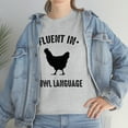 thumbnail image 7 of Fluent In Fowl Language - Funny Chicken Shirt - Farm Life Gift Tee -ID: 541, 7 of 7