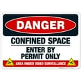 thumbnail image 1 of Danger Confined Space Enter By Permit Only Sign, OSHA Danger Sign, 10x14 Aluminum, 1 of 1