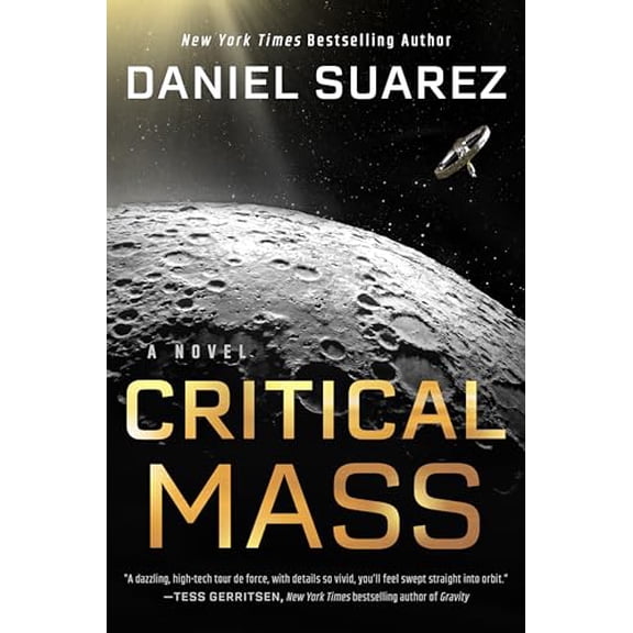 Pre-Owned Critical Mass: A Novel: 2 (A Delta-v Novel) Hardcover