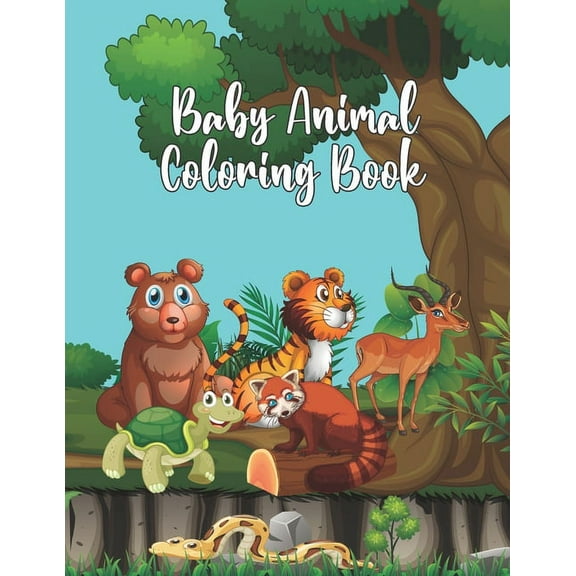 Baby Animal Coloring Book : A Coloring book that's Packed with almost 100 pages of Fun Baby Animals! The Appealing Artwork (Paperback)