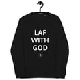 thumbnail image 2 of Laf with God I Unisex Premium Sweatshirt, 2 of 7