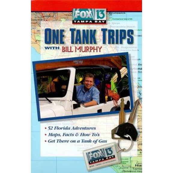 Pre-Owned Fox 13 Tampa Bay One Tank Trips With Bill Murphy (Paperback) 0942084241 9780942084245