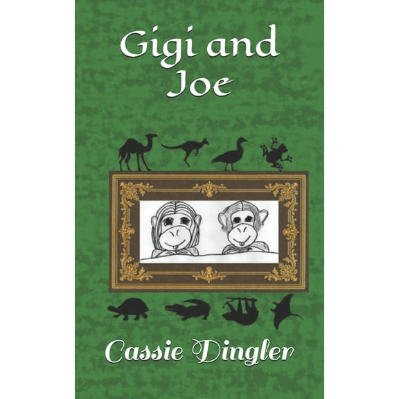 Gigi and Joe's Wild Adventures Gigi and Joe, Book 1, (Paperback)