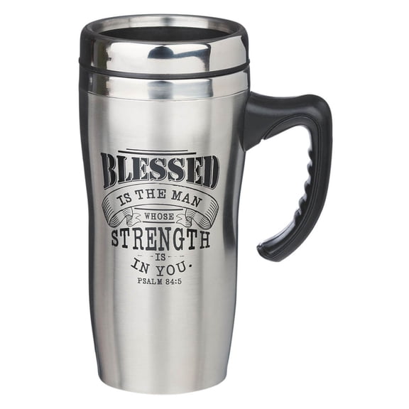 Blessed Is The Man Psalm 84:5 Stainless Steel Travel Mug with Lid and Handle (16 Oz Double-Wall Vacuum Insulated Coffee Cup)