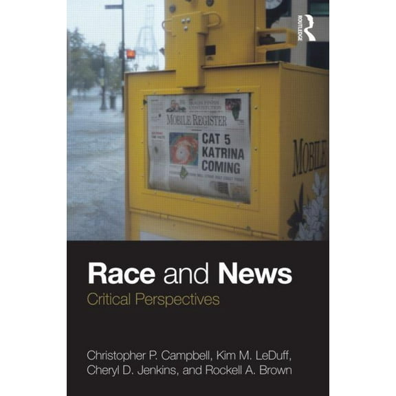 Race and News: Critical Perspectives, (Paperback)