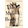 thumbnail image 1 of Pre-Owned The Male Body: A New Look at Men in Public and in Private (Paperback) 0374527326 9780374527327, 1 of 1