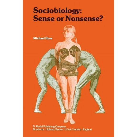 Sociobiology: Sense or Nonsense?, (Paperback)