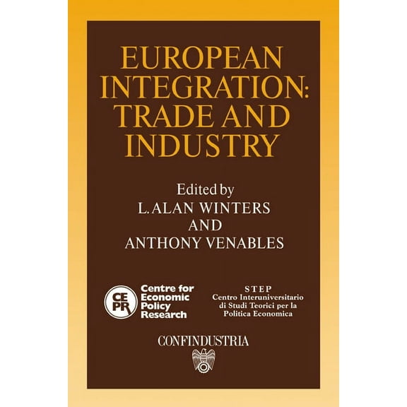 European Integration: Trade and Industry, (Paperback)