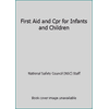 First Aid and Cpr for Infants and Children [Paperback - Used]