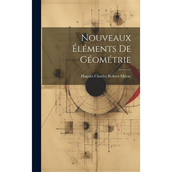 Nouveaux éléments de géométrie (Hardcover)