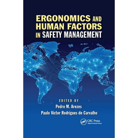Industrial and Systems Engineering Ergonomics and Human Factors in Safety Management, (Paperback)