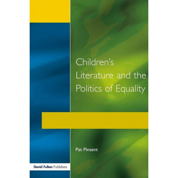 Roehampton Teaching Studies Childrens Literature and the Politics of Equality, (Paperback)
