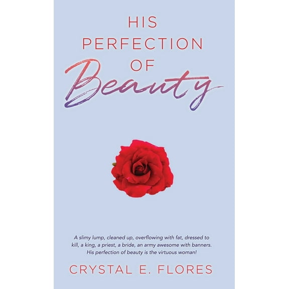 His Perfection of Beauty, (Hardcover)