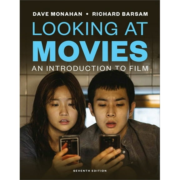 Pre-Owned Looking at Movies: An Introduction to Film (Misc.) 0393885836 9780393885835