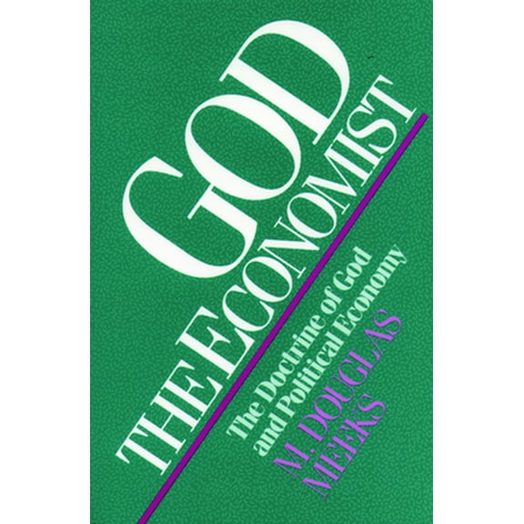 Pre-Owned God the Economist (Paperback) 0800623290 9780800623296