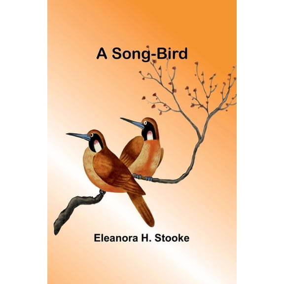 A song-bird, (Paperback)