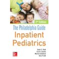thumbnail image 1 of Pre-Owned The Philadelphia Guide: Inpatient Pediatrics, 2nd Edition (Paperback) 0071829210 9780071829212, 1 of 1