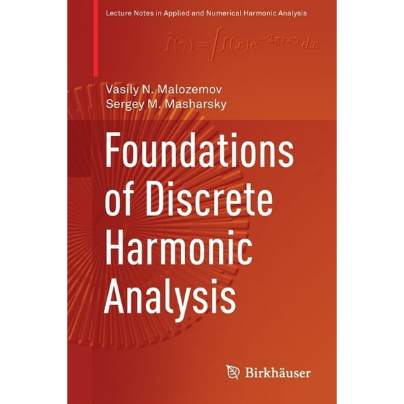 Foundations of Discrete Harmonic Analysis, (Paperback)