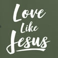 thumbnail image 5 of Wild Bobby Love Like Jesus Inspirational/Christian Men Graphic Tee, Military Green, 4X-Large, 5 of 5
