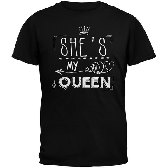 She's My  Queen Black Adult T-Shirt - X-Large