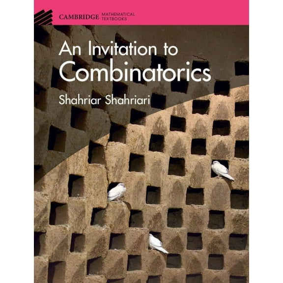 Cambridge Mathematical Textbooks An Invitation to Combinatorics, (Hardcover)