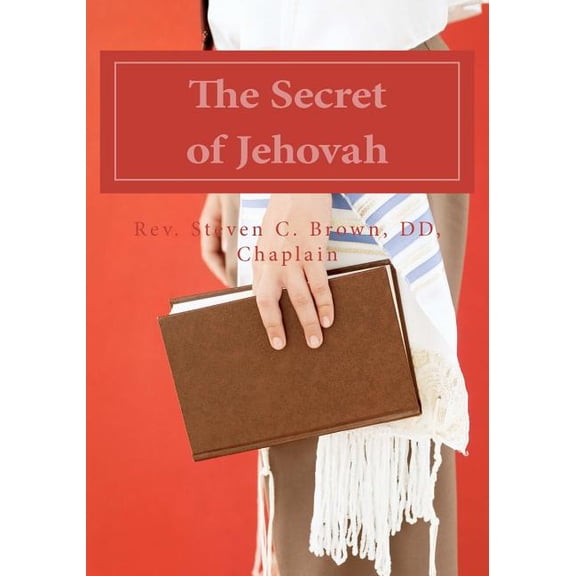 The Secret of Jehovah