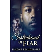 Sisterhood of Fear, (Hardcover)