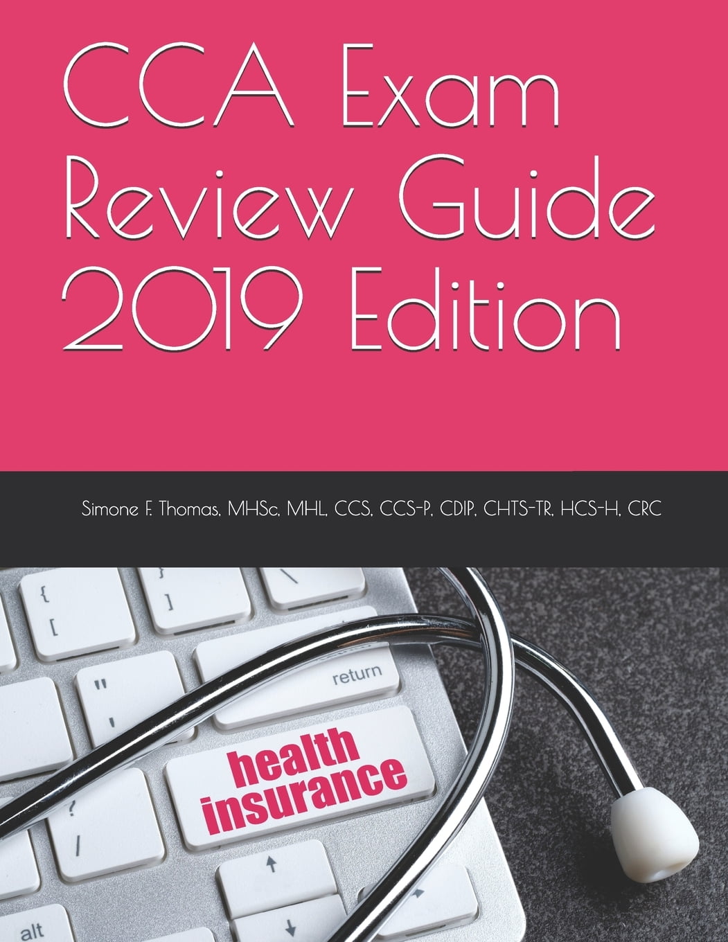 CCA Exam Review Guide 2019 Edition (Paperback) - Walmart Sns-Brigh10