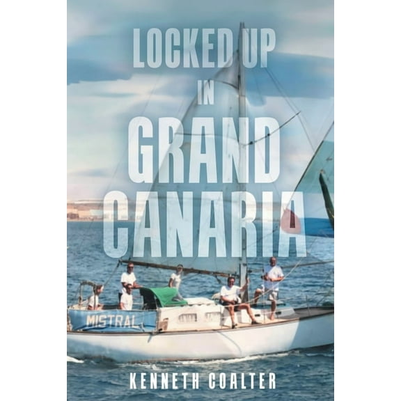 Locked Up in Grand Canaria, (Paperback)