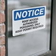 thumbnail image 4 of (2 Pack) Roof Access Authorized Personnel Only OSHA Notice Sign, 4 of 7