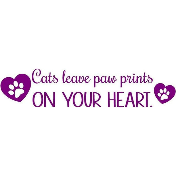 Vinyl Wall Decal CAT VINYL WALL DECAL 'Cats leave paw prints on your heart' 20"x5" [cat1